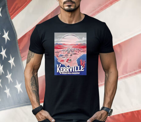 Kerrville Texas Hill Country Shirt