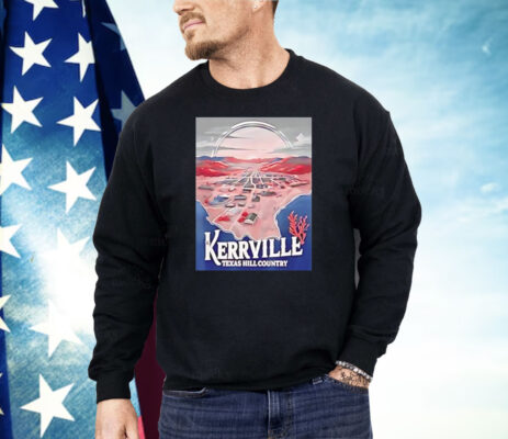 Kerrville Texas Hill Country Shirt