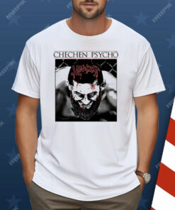 Khamzat Chimaev Chechen Psycho Shirt