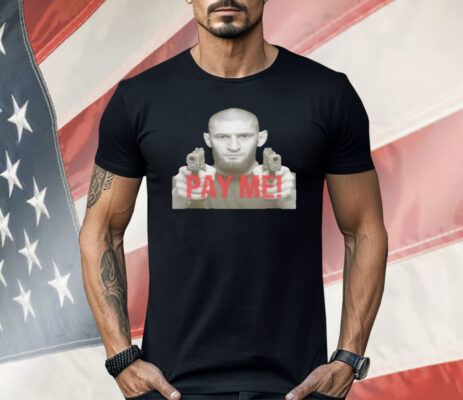 Khamzat Chimaev Gun Pay Me Shirt