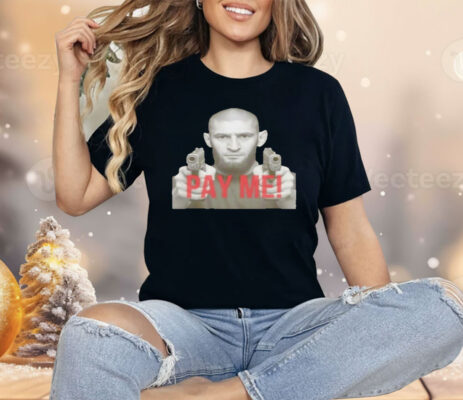 Khamzat Chimaev Gun Pay Me Shirt