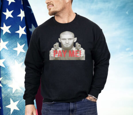 Khamzat Chimaev Gun Pay Me Shirt