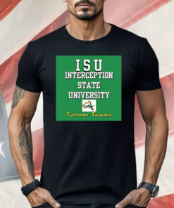 LSU Interception State University Turnover Toucans Shirt