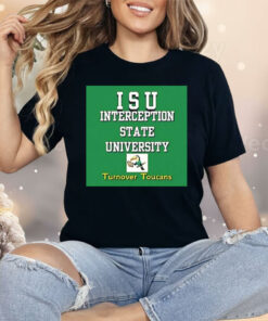 LSU Interception State University Turnover Toucans Shirt