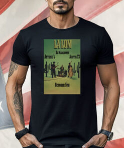 La Lom El Marchante 10-5-2025 Austin TX Cactus Shirt