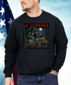 La llorona Mexican Awesome Spanish Halloween Shirt
