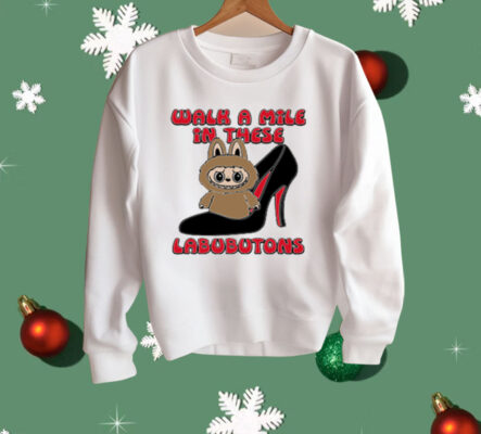 Labubu Walk A Mile In These Labubutons Shirt