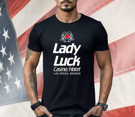 Lady Luck Casino And Hotel Las Vegas Nevada Shirt