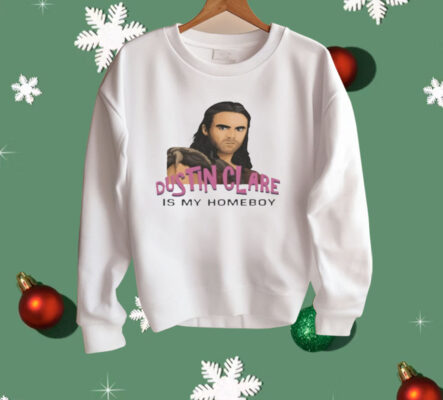 Liam Dustin Clare Is My Homeboy Shirt