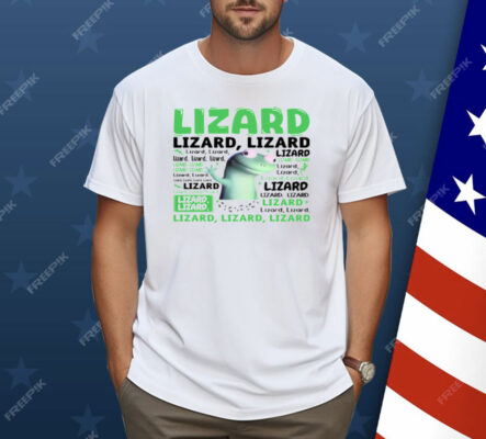 Lizard Lizard Lizard Shirt