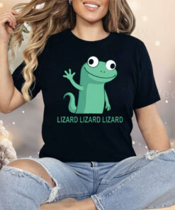 Lizard Lizard Lizard Funny Weirdcore Humor Shirt