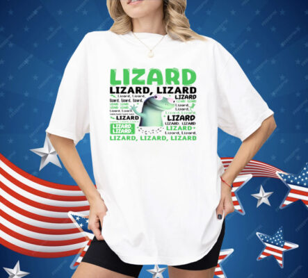 Lizard Lizard Lizard Shirt