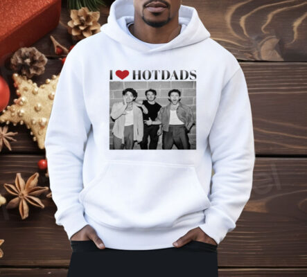 Love Hot Dads Jonas Brothers Shirt
