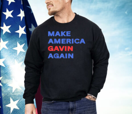 Make America Gavin Again Vintage Shirt
