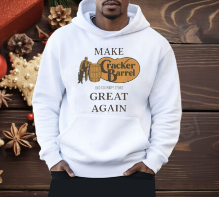 Make Cracker Barrel Great Again Old Country Store Shirt