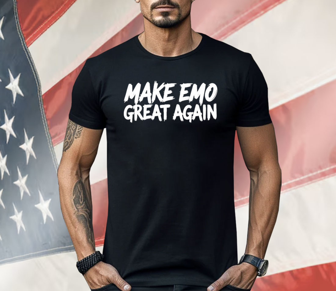 Make Emo Great Again Shirt Make Emo Great Again Shirt