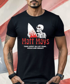 Matt Mays Take Away All My Fear Nice And Easy Skeleton Shirt
