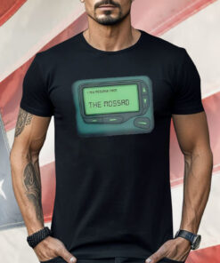 Message From The Mossad Shirt