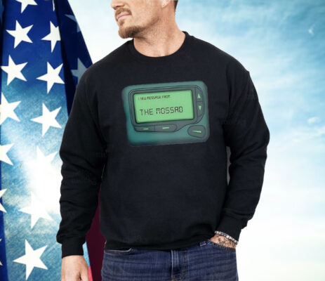 Message From The Mossad Shirt