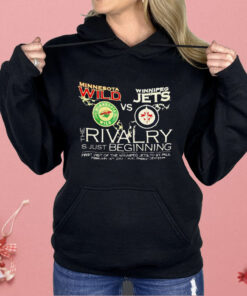 Minnesota Wild Vs Winnipeg Jets The Rivalry Is Just Beginning Shirt