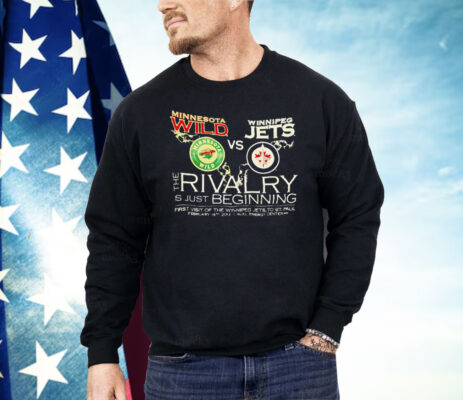 Minnesota Wild Vs Winnipeg Jets The Rivalry Is Just Beginning Shirt