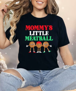 Mommy’s Little Meatball Italian Meatball Shirt