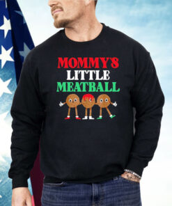 Mommy’s Little Meatball Italian Meatball Shirt