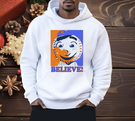 Mr Met Believe New York Mets Shirt