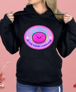 Multilingual Bilingual Global Inclusive Diversity Happy Shirt