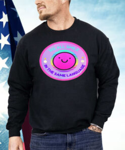 Multilingual Bilingual Global Inclusive Diversity Happy Shirt