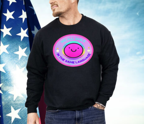 Multilingual Bilingual Global Inclusive Diversity Happy Shirt