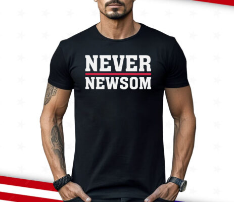 Never Newsom Shirt