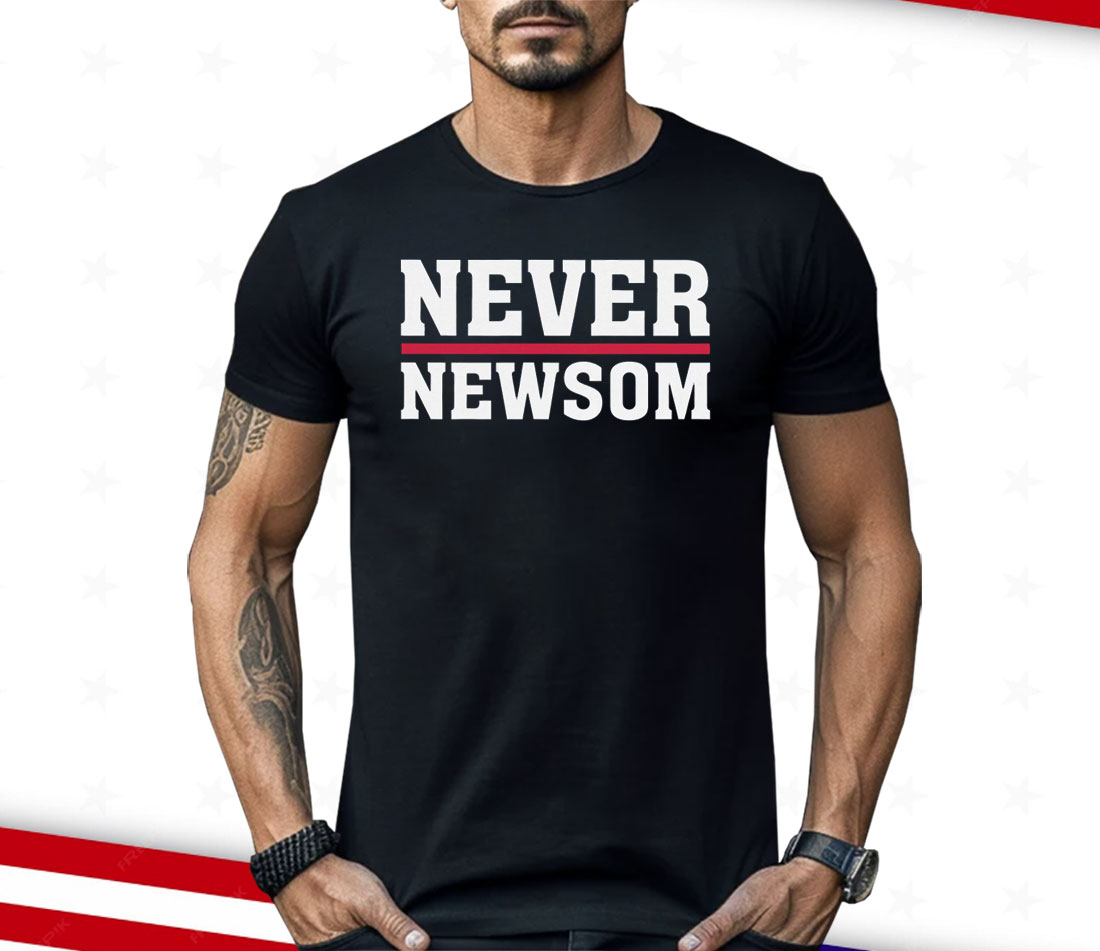 Never Newsom Shirt Never Newsom Shirt
