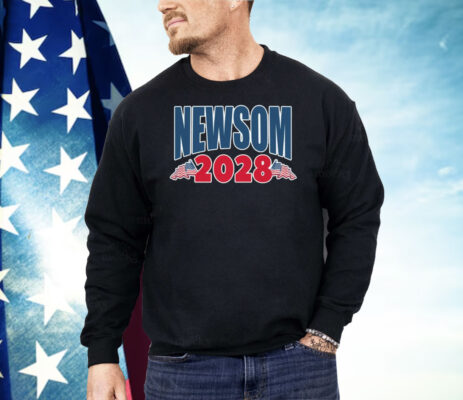 Newsom 2028 Shirt