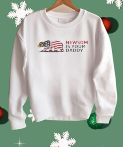Newsom Is Your Daddy Shirt