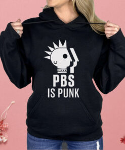 PBS Is Punk Protect Shirt