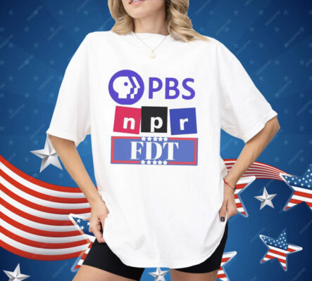 PBS NPR FDT Shirt