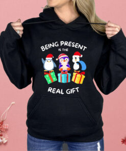 Penguin Being Present Is The Real Gift Christmas Shirt