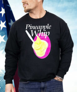 Pineapple Whip Shirt