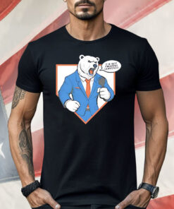 Polar Bear I’m Not F*ing Leaving Shirt
