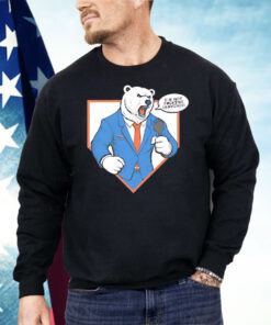 Polar Bear I’m Not F*ing Leaving Shirt