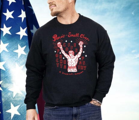 Porco’s Small Oven A Knock Out Everytime Shirt