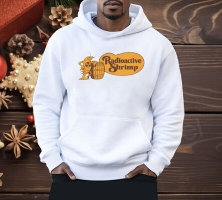 Radioactive Shrimp Cracker Barrel Shirt