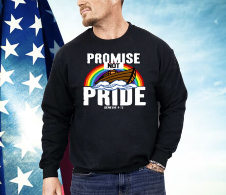 Rainbow Promise Not Pride Genesis 9 13 Shirt