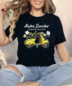Retro Scooter Vintage Ride Modern Vibes Shirt
