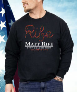 Ribe Matt Rife Stay Golden Tour Columbus Ohio Shirt