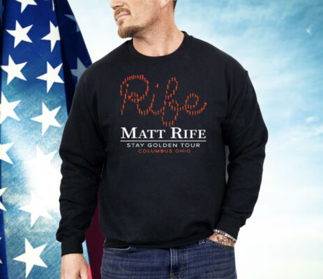 Ribe Matt Rife Stay Golden Tour Columbus Ohio Shirt
