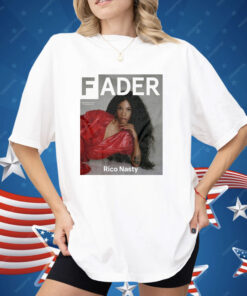 Rico Nasty Fader Shirt