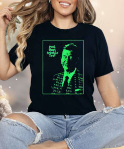 Ronald The Reptile Feel That Trickle Yet Shirt