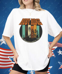 Ruby Ridge Our Government Is Evil Shirt